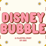 Disney Bubble Font - Featured Image