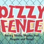 Dizzy Fence Font - Featured Image