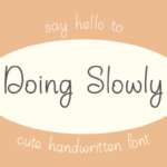 Doing Slowly Font - Featured Image