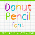 Donut Pencil Font - Featured Image