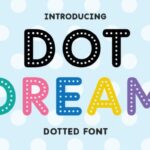 Dot Dream Font - Featured Image