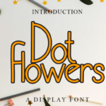 Dot Flowers Font - Featured Image