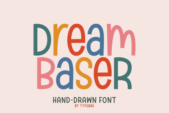 Dream Baser Font - Featured Image