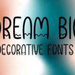 Dream Big Font - Featured Image