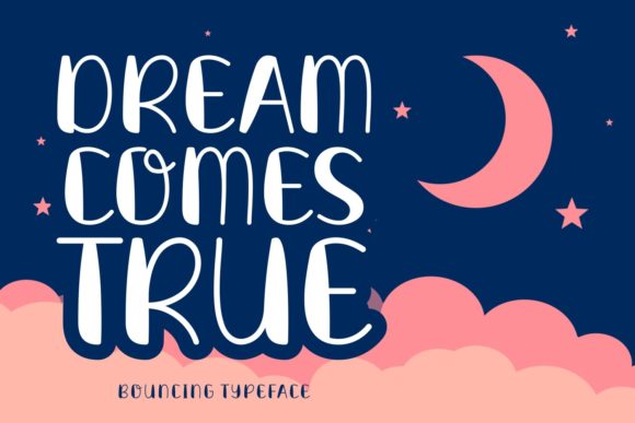 Dream Comes True Font - Featured Image