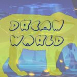 Dream World Font - Featured Image