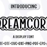 Dreamcore Font - Featured Image