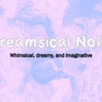 Dreamsical Nolia Font - Featured Image