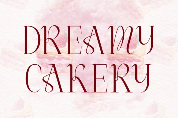 Dreamy Cakery Font - Featured Image