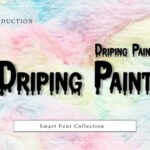 Driping Paint Font - Featured Image