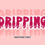 Dripping Font - Featured Image