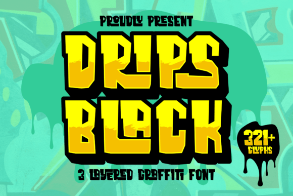 Dripsblack Graffiti Font - Featured Image