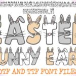 Easter Bunny Ears Font - Featured Image