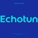 Echotun Font - Featured Image
