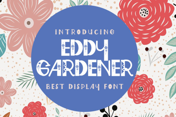 Eddy Gardener Font - Featured Image