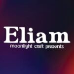Eliam Font - Featured Image