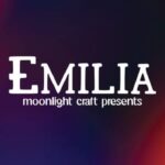 Emilia Font - Featured Image