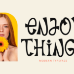 Enjoy Things Font - Featured Image