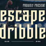 Escape Dribble Font - Featured Image