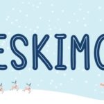 Eskimo Font - Featured Image