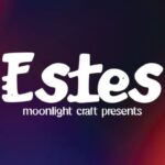 Estes Font - Featured Image