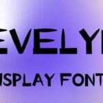 Evelyn Font - Featured Image