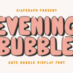 Evening Bubble Font - Featured Image