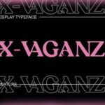 Ex Vaganza Font - Featured Image