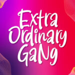 Extra Ordinary Gang Font - Featured Image