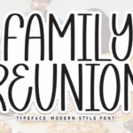 Family Reunion Font - Featured Image