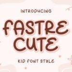 Fastre Cute Font - Featured Image