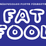 Fat Fool Font - Featured Image
