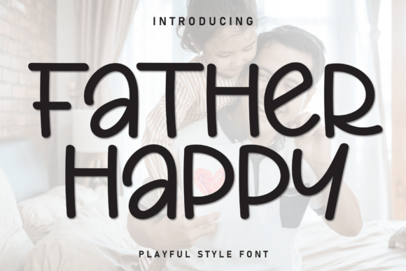 Father Happy Font - Featured Image