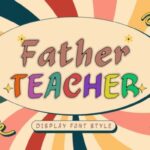 Father Teacher Font - Featured Image