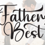 Fathers Best Font - Featured Image