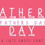 Fathers Day Font - Featured Image
