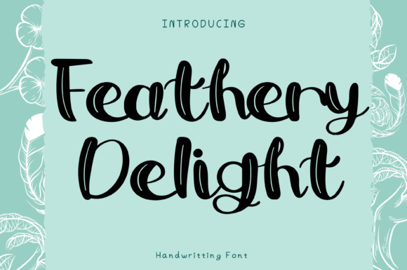 Feathery Delight Font - Featured Image