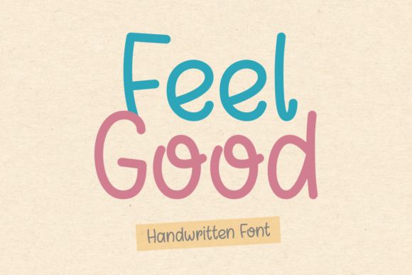 Feel Good Font - Featured Image
