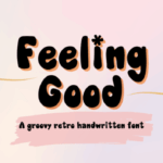 Feeling Good Font - Featured Image