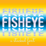 Fisheye Font - Featured Image