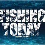 Fishing Today Font - Featured Image