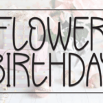 Flower Birthday Font - Featured Image