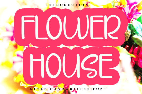 Flower House Font - Featured Image