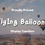 Flying Balloons Font - Featured Image
