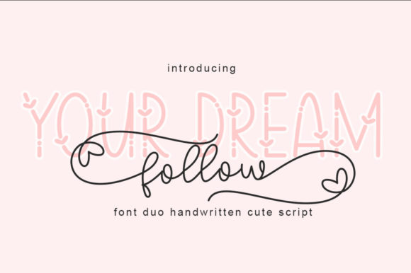 Follow Your Dream Font - Featured Image
