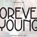 Forever Young Font - Featured Image