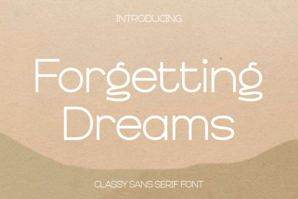 Forgetting Dreams Font - Featured Image