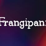 Frangipani Font - Featured Image
