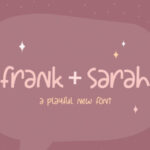 Frank + Sarah Font - Featured Image