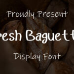 Fresh Baguette Font - Featured Image